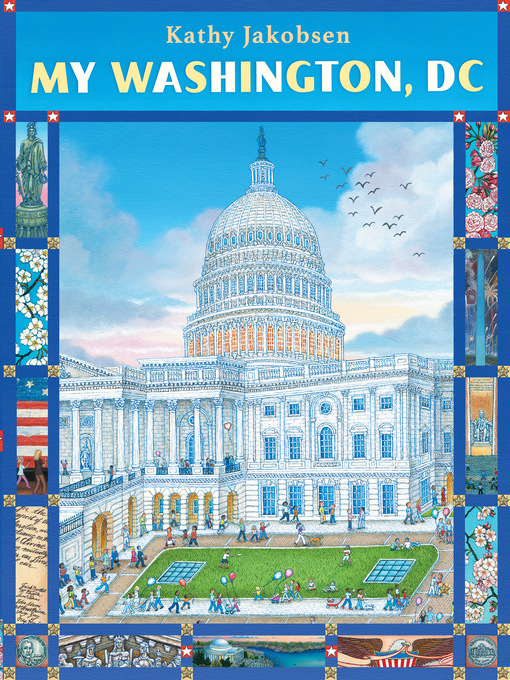 Title details for My Washington, DC by Kathy Jakobsen - Available